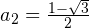 a_2=\frac{1-\sqrt{3}}{2}
